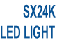 SX24K 
LED LIGHT