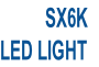 SX6K 
LED LIGHT